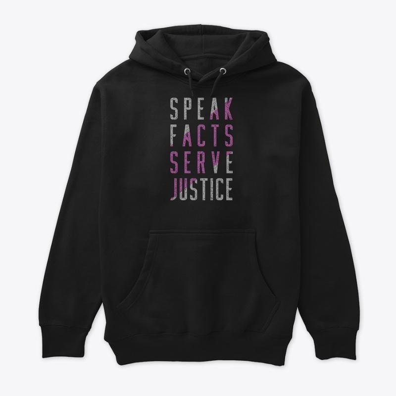 Speak Facts Serve Justice