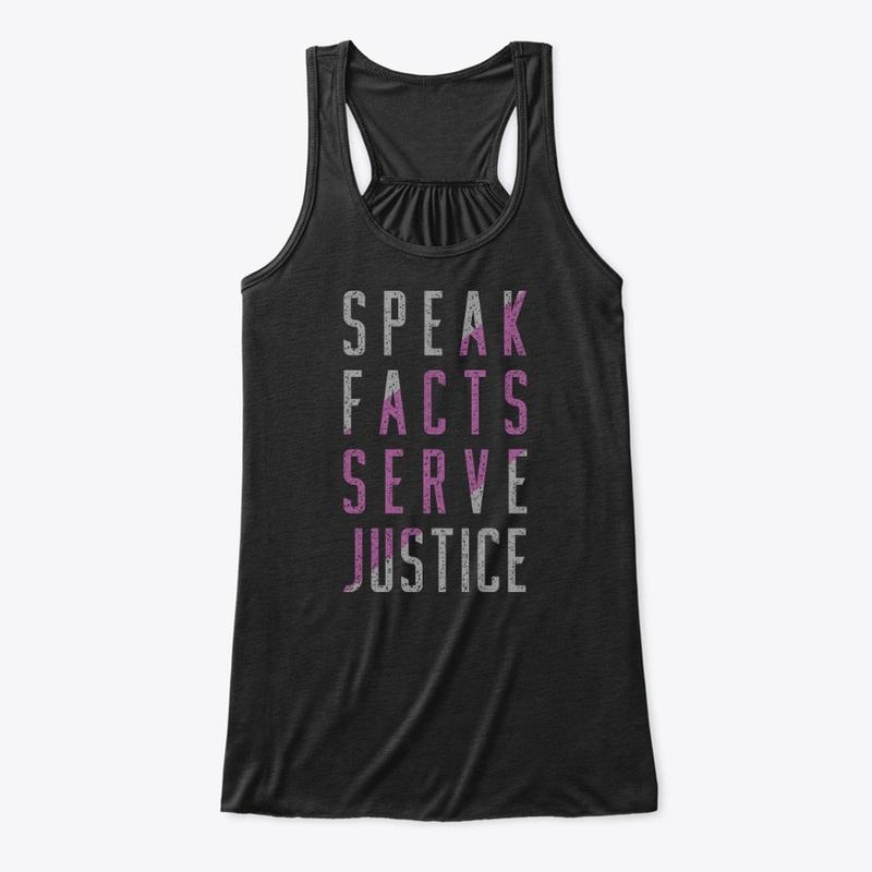 Speak Facts Serve Justice